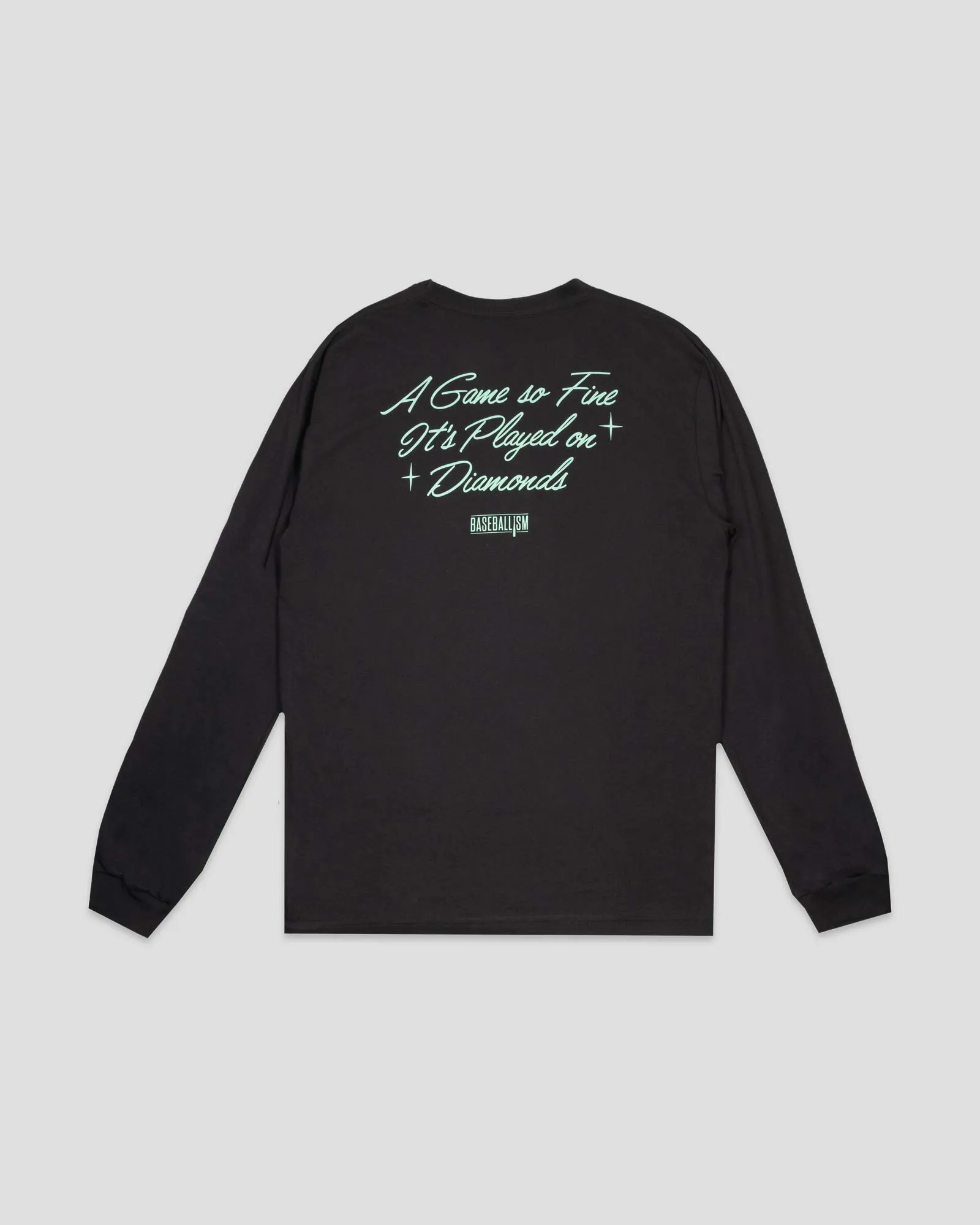 A Game So Fine Long Sleeve